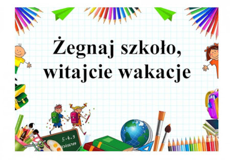 zegnaj szkolo