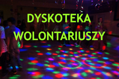 Dyskoteka wolontariuszy